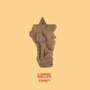 Lonnie Hollie, Tonky