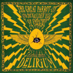 The Claypool Lennon Delirium, The Great Parrot-Ox and The Golden Egg of Empathy