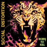 Social Distortion, Born to Kill