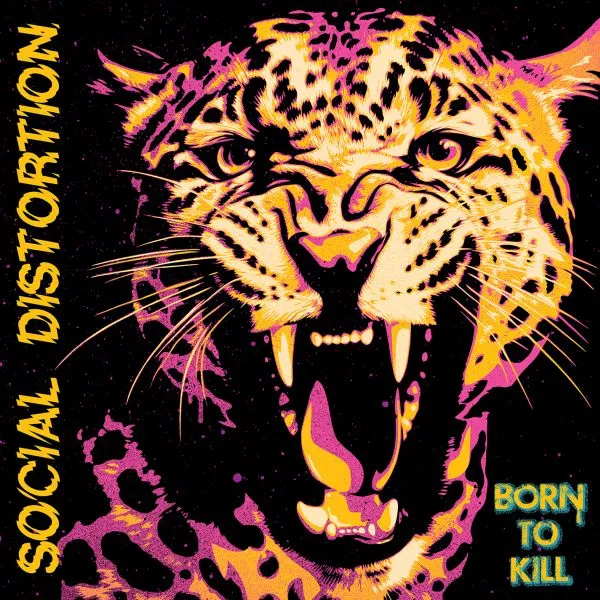Social Distortion, Born to Kill