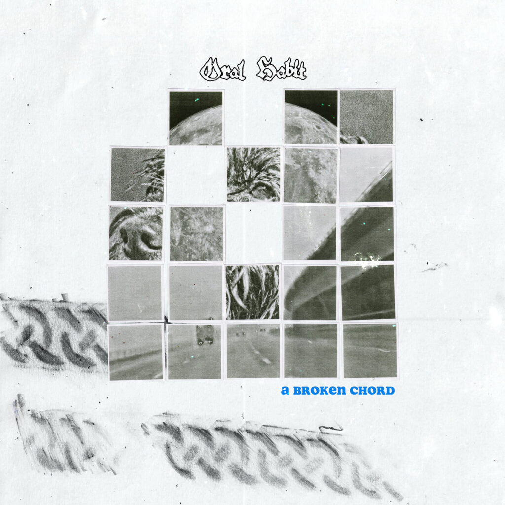 Oral Habit, A Broken Chord
